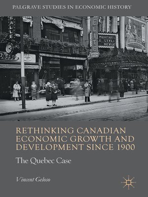 cover image of Rethinking Canadian Economic Growth and Development since 1900